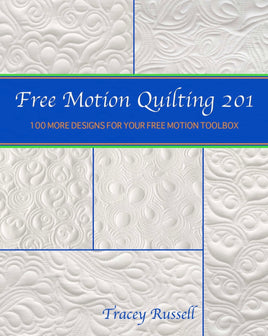 Freemotion Quilting 201 - E-BOOK